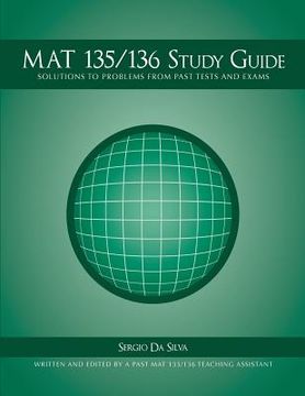 portada Calculus Study Guide, Solutions to problems from past tests and exams: MAT 135/136 Study Guide (en Inglés)