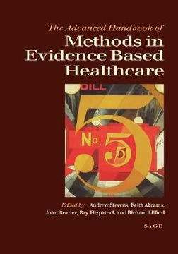 portada the advanced handbook of methods in evidence based healthcare (en Inglés)