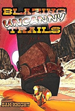 portada Blazing Uncanny Trails