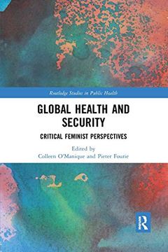 portada Global Health and Security: Critical Feminist Perspectives (Routledge Studies in Public Health) (in English)