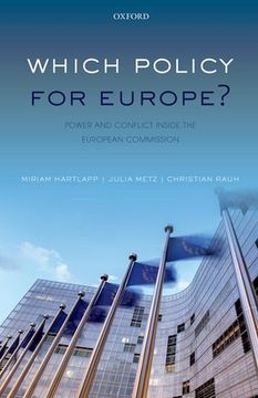 portada Which Policy for Europe? Power and Conflict Inside the European Commission 