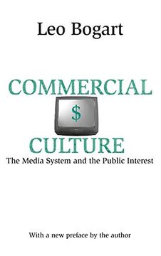 portada Commercial Culture: The Media System and the Public Interest (en Inglés)