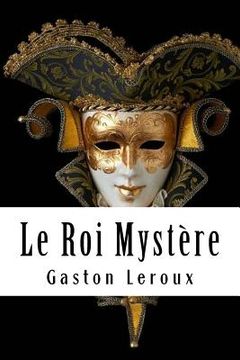 portada Le Roi Mystère (in French)