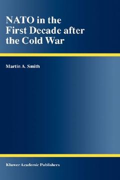 portada nato in the first decade after the cold war (en Inglés)