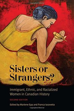 portada Sisters or Strangers?: Immigrant, Ethnic, and Racialized Women in Canadian History, Second Edition (en Inglés)