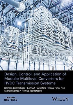 portada Design, Control, and Application of Modular Multilevel Converters for Hvdc Transmission Systems (en Inglés)