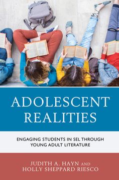 portada Adolescent Realities: Engaging Students in SEL through Young Adult Literature (in English)