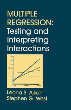 portada multiple regression,testing and interpreting interactions (en Inglés)