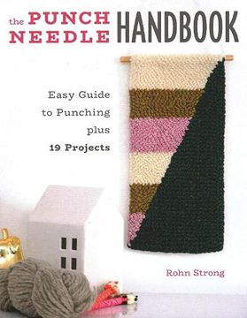 portada The Punch Needle Handbook: Easy Guide to Punching Plus 19 Projects (in English)