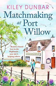 portada Matchmaking at Port Willow: 2 (Port Willow Bay)
