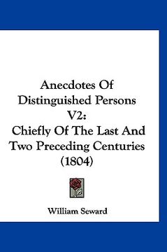 portada anecdotes of distinguished persons v2: chiefly of the last and two preceding centuries (1804)