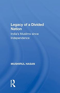 portada Legacy of a Divided Nation: India's Muslims From Independence to Ayodhya 