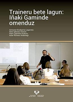 portada Traineru Bete Lagun: Iñaki Gaminde Omenduz (in Basque)