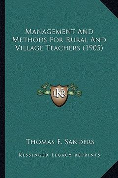 portada management and methods for rural and village teachers (1905) (in English)