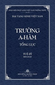 Thanh Van Tang: Truong A-ham Tong Luc - Bia Mem (in Vietnamita)