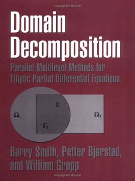 portada Domain Decomposition: Parallel Multilevel Methods for Elliptic Partial Differential Equations (in English)