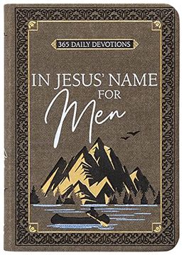 portada In Jesus' Name for Men: 365 Daily Devotions (en Inglés)