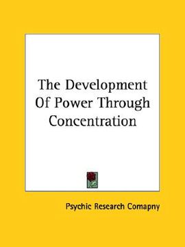 portada the development of power through concentration (in English)