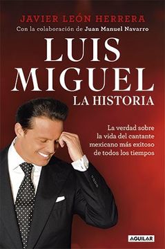 portada Luis Miguel. La Historia (in Spanish)