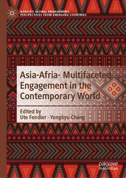 portada Asia-Africa- Multifaceted Engagement in the Contemporary World