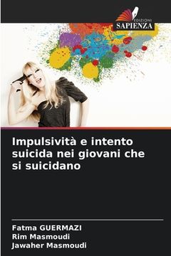 portada Impulsività e intento suicida nei giovani che si suicidano (en Italiano)