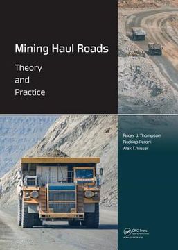 Mining Haul Roads: Theory and Practice (en Inglés)