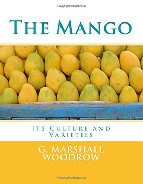 portada The Mango: Its Culture and Varieties (en Inglés)