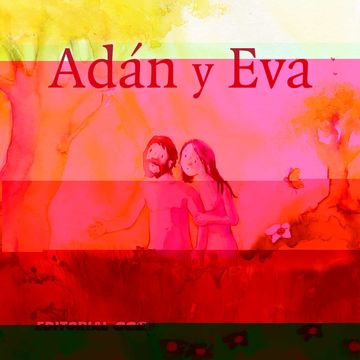 portada Adán y Eva: Una Historia del Antiguo Testamento: 17 (Historias del Antiguo Testamento) (in Spanish)