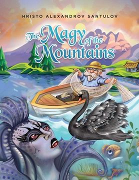 portada The Magy of the Mountains (en Inglés)