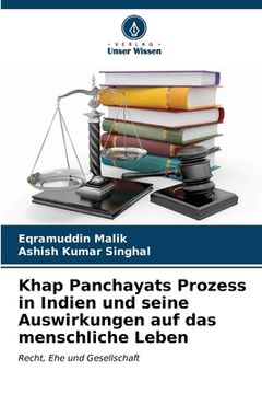 portada Khap Panchayats Prozess in Indien und seine Auswirkungen auf das menschliche Leben (in German)