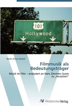 portada Filmmusik als Bedeutungsträger: Musik im Film - analysiert an Hans Zimmers Score zu Inception"