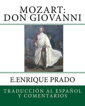 portada Mozart: Don Giovanni: Traduccion al Espanol y Comentarios