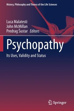 portada Psychopathy: Its Uses, Validity and Status 