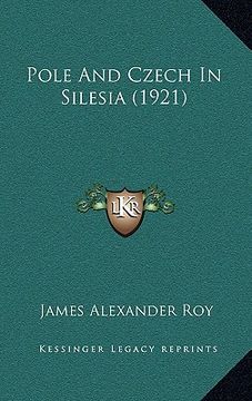 portada pole and czech in silesia (1921) (en Inglés)