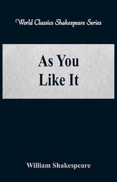 portada As You Like It (World Classics Shakespeare Series) (en Inglés)
