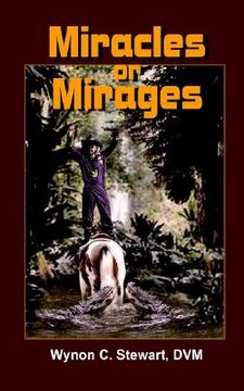 portada miracles or mirages