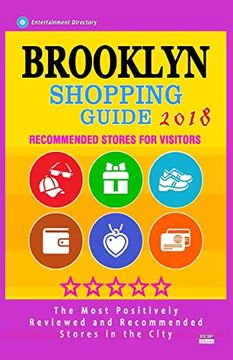 portada Brooklyn Shopping Guide 2018: Best Rated Stores in Brooklyn, new York City - Stores Recommended for Visitors, (Brooklyn Shopping Guide 2018) (in English)