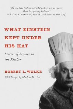 portada what einstein kept under his hat: secrets of science in the kitchen (in English)