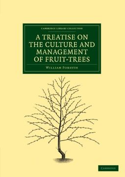 portada A Treatise on the Culture and Management of Fruit-Trees 