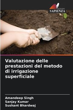 portada Valutazione delle prestazioni del metodo di irrigazione superficiale (en Italiano)
