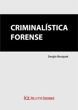 portada Criminalistica Forense (in Spanish)