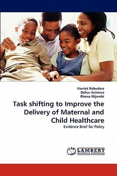 portada task shifting to improve the delivery of maternal and child healthcare