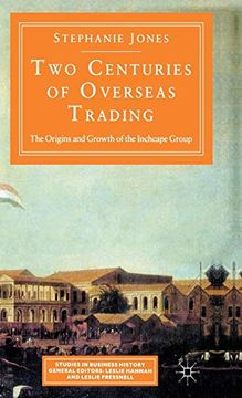 portada Two Centuries of Overseas Trading (Studies in Business History) (in English)
