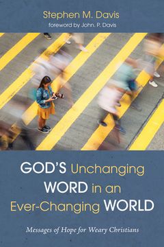 portada God's Unchanging Word in an Ever-Changing World (en Inglés)