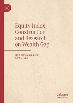 portada Equity Index Construction and Research on Wealth Gap