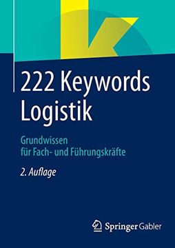 portada 222 Keywords Logistik: Grundwissen für Fach- und Führungskräfte (in German)