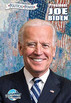 portada Political Power: President joe Biden (en Inglés)