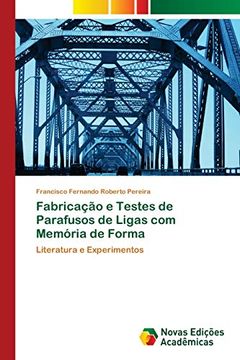 portada Fabricação e Testes de Parafusos de Ligas com Memória de Forma