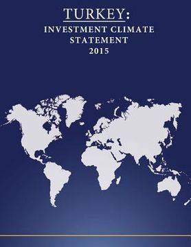 portada Turkey: Investment Climate Statement 2015 (en Inglés)