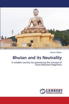 portada Bhutan and its Neutrality (en Inglés)